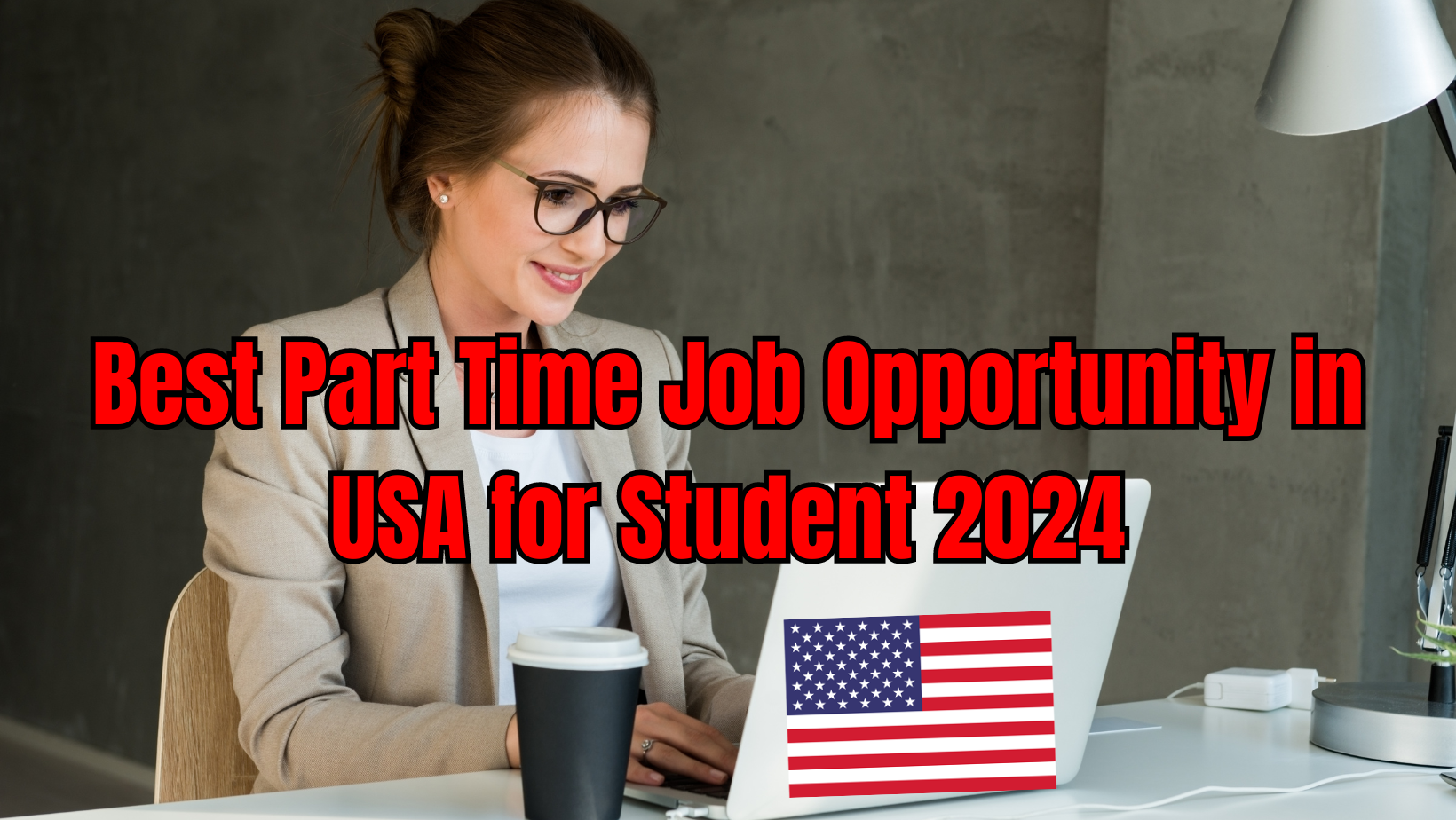Best Part Time Job Opportunity in USA for Student 2024