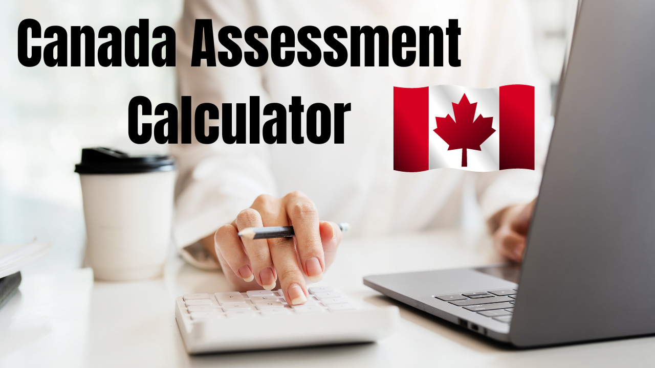 Top 10 Canada Assessment Calculator